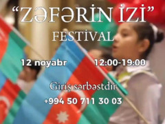 “Zəfərin İZi” Bayram festivalı keçiriləcək